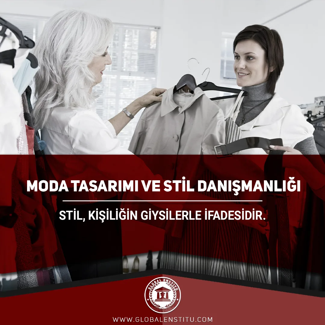 Moda Tasarımı ve Stil Danışmanlığı
