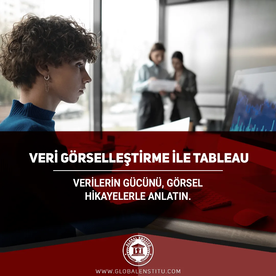 Veri Görselleştirme ile Tableau