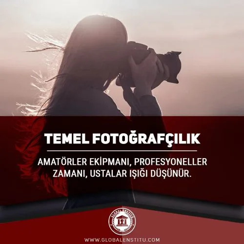 Temel Fotoğrafçılık